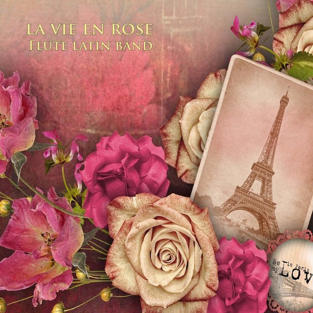 La Vie En Rose
