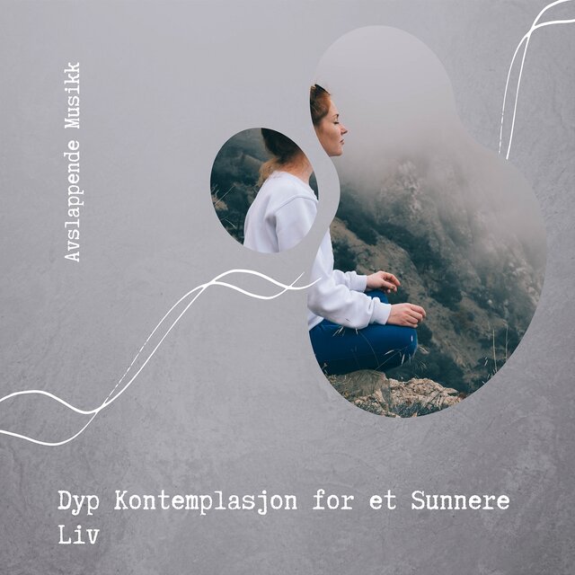 Dyp Kontemplasjon for et Sunnere Liv