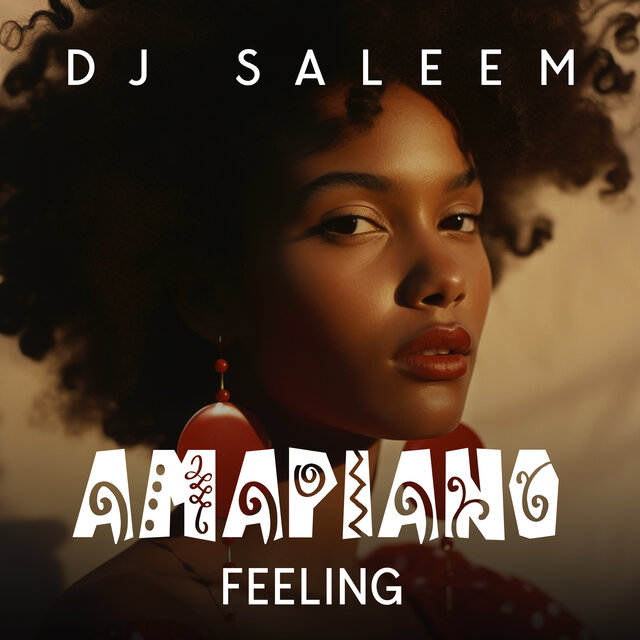Amapiano Feeling