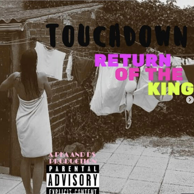 TOUCHDOWN: RETURN OF THE KING (Volume I)