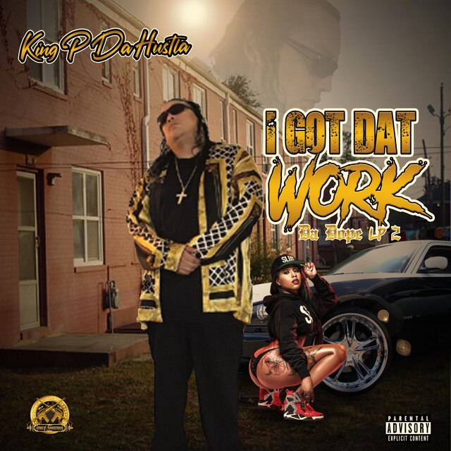 Da Dope 2 : I Got Dat Work