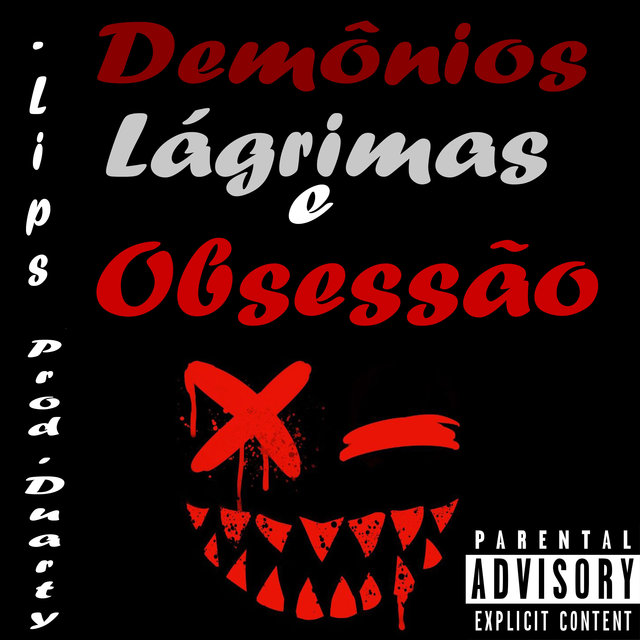 Demônios, Lágrimas e Obsessão
