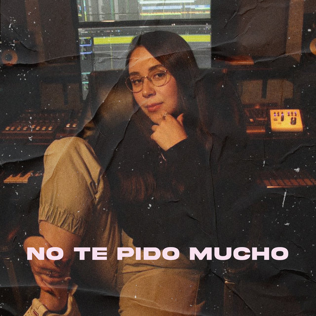 No Te Pido Mucho