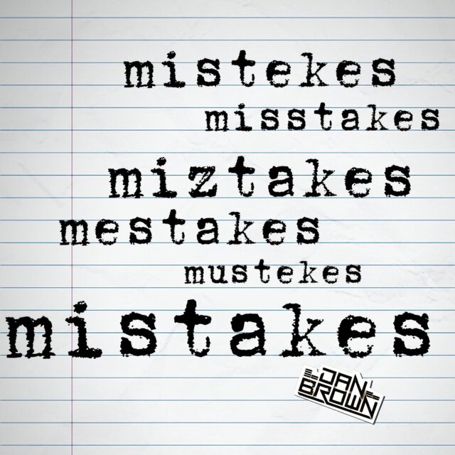 Mistakes