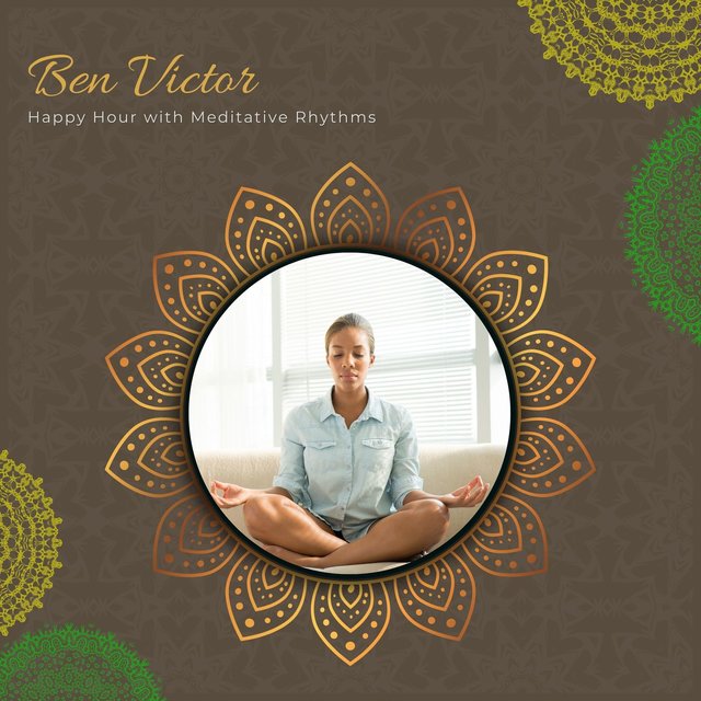 Happy Hour With Meditative Rhythms