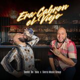 Era Cabron El Viejo