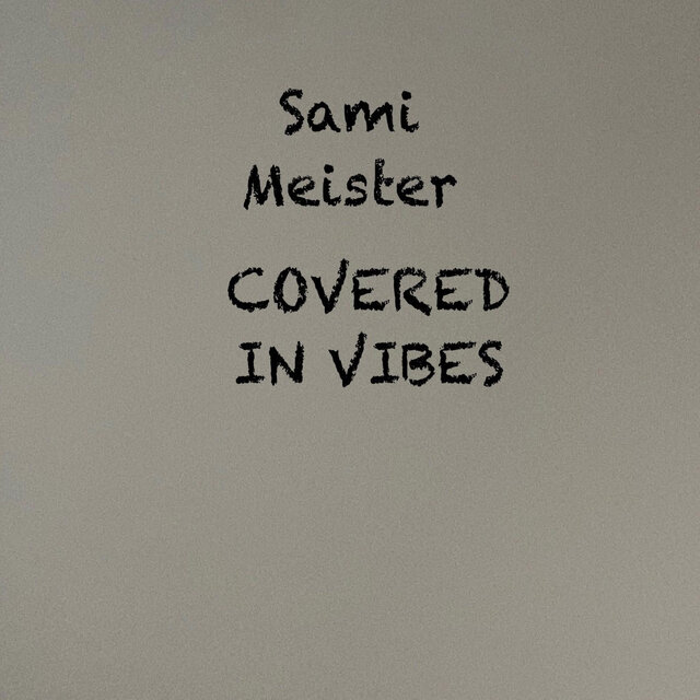 Covered In Vibes