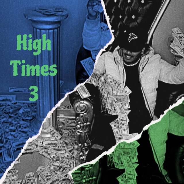 High Times 3