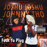 Fuk Yo Plug