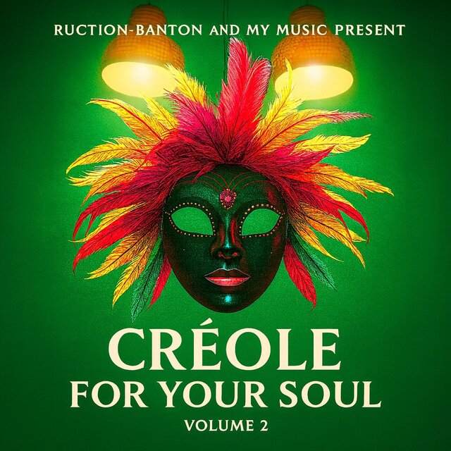 Creole For Your Soul Volume 2