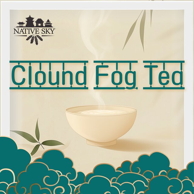 Clound Fog Tea