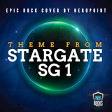 Stargate SG-1 Theme (Epic Rock Cover by Heropoint)