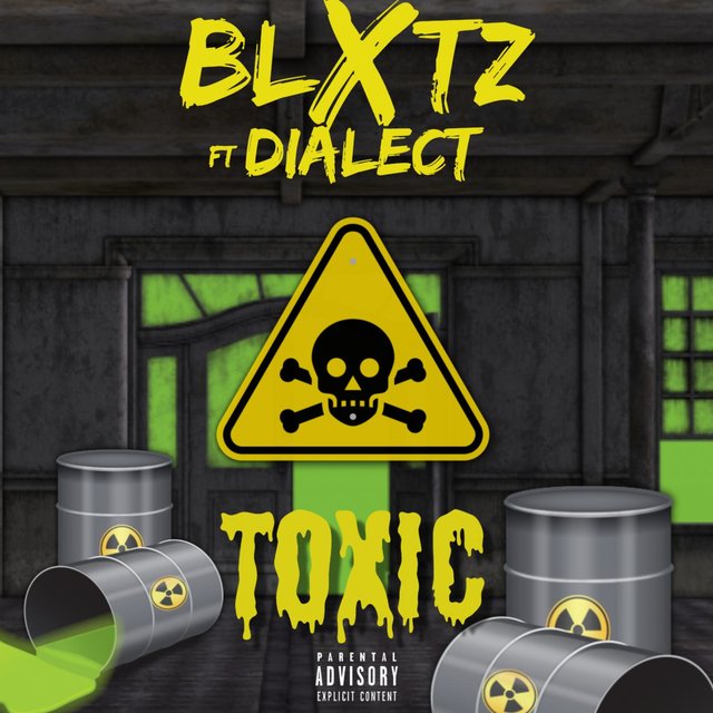 Toxic (feat Dialect)