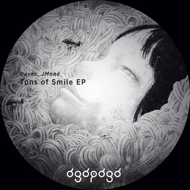 Raves, Jmoné - Tons of Smile