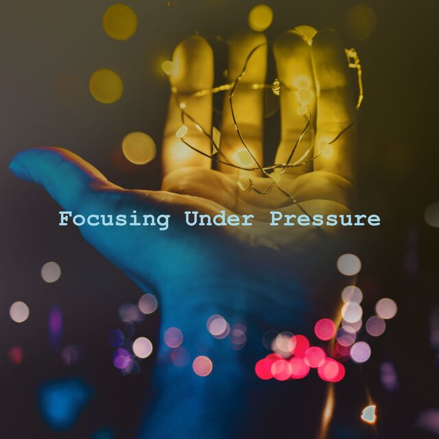 Focusing Under Pressure