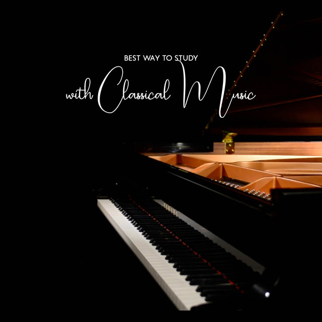 Best Way to Studywith Classical Music to Concentrate and Study, Focus on Learning, Fast Reading & Brain Power