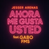 Ahora Me Gusta Usted