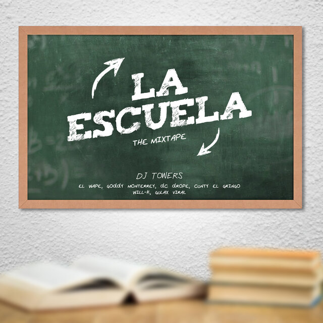 La Escuela (The MixTape)