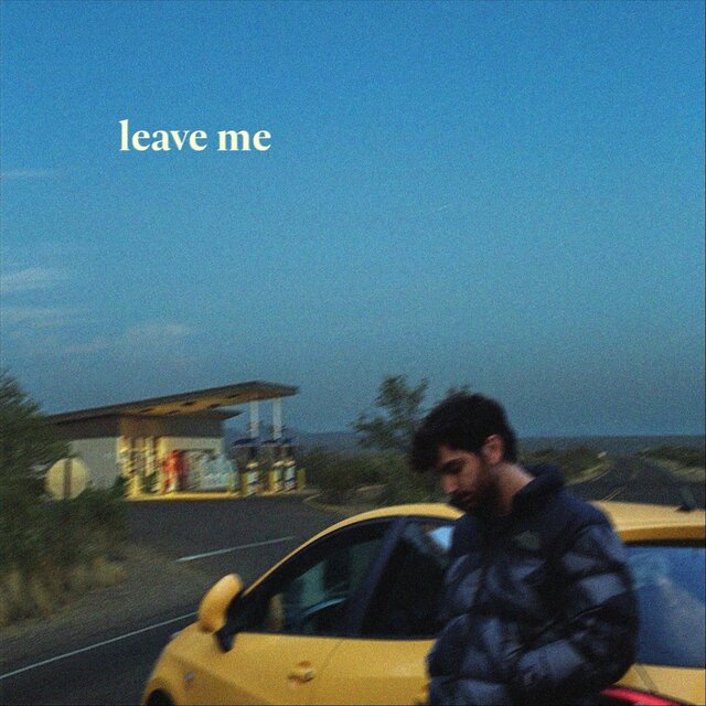 Leave Me