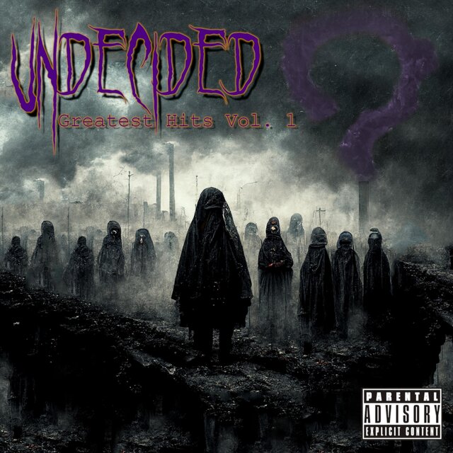 Undecided: Greatest Hits, Vol. 1