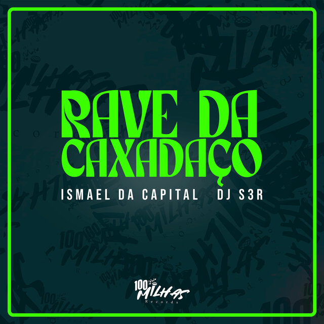 Rave de Caxadaço