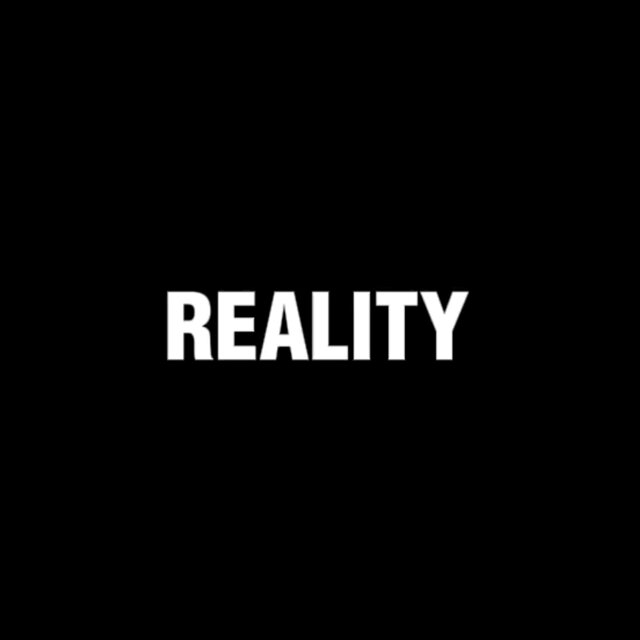 REALITY