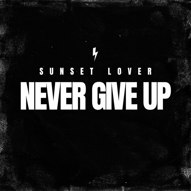 Never Give Up