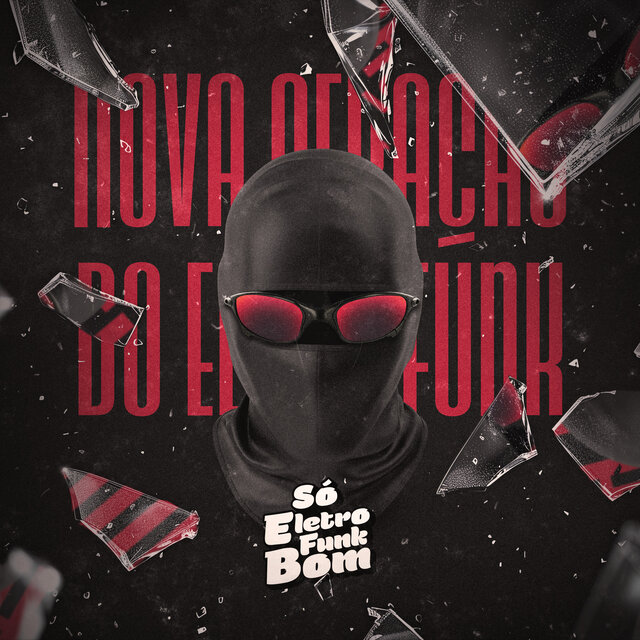 Nova Geração do Eletrofunk