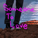 Someone to Love