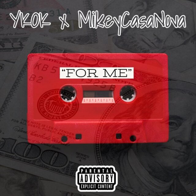 For Me (feat. MikeyCasanova)
