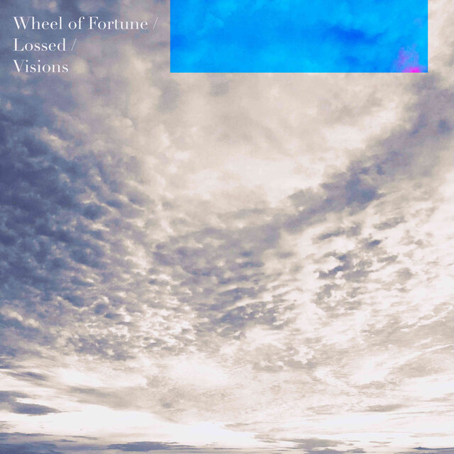 Wheel of Fortune / Lossed / Visions