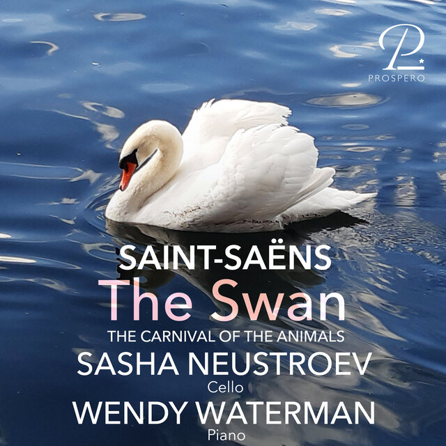 Saint-Saëns: The Carnival of the Animals, R. 125: No. 13, The Swan