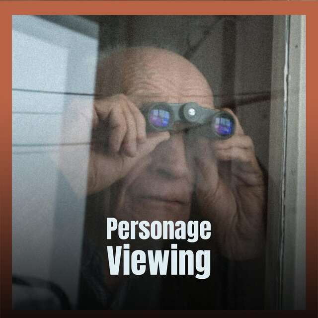 Personage Viewing