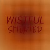 Wistful Situated