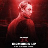 Diamonds Up (Kyle Fletcher Theme)