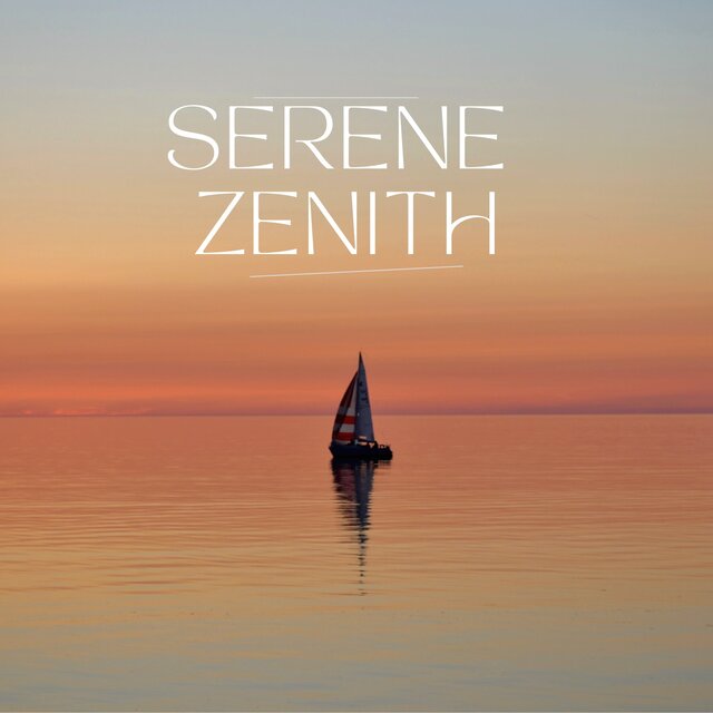 Serene zenith