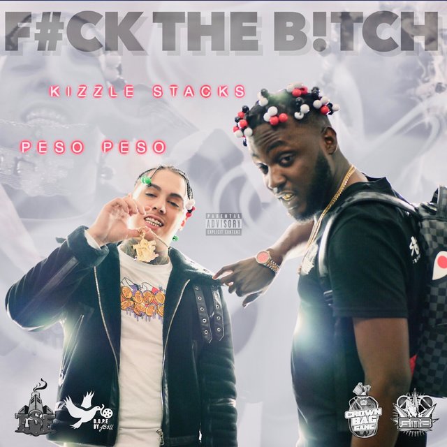 Fuck the Bitch (feat. Peso Peso)
