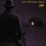 An Untold Tale