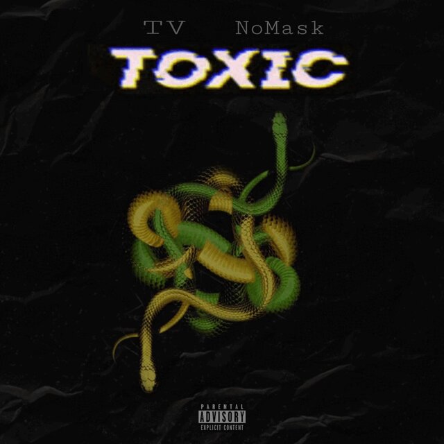 Toxic (feat. NoMask)