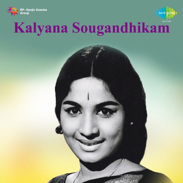 Kalyanasowgandhikam (Original Motion Picture Soundtrack)