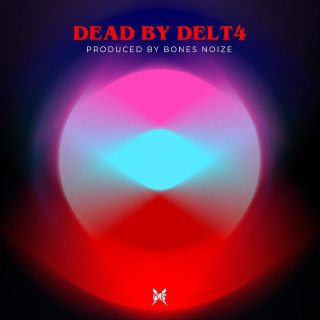 Dead by Delt4