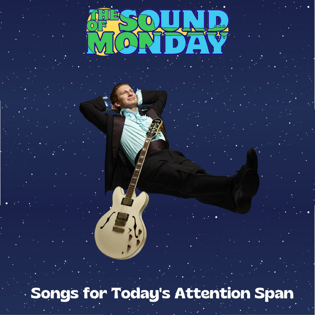 Songs For Today's Attention Span