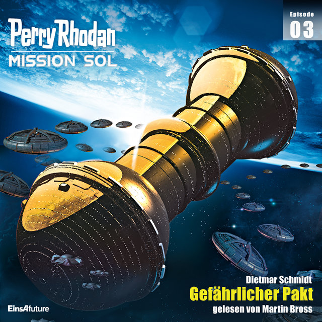 Gefährlicher Pakt - Perry Rhodan - Mission SOL 3 (Ungekürzt)