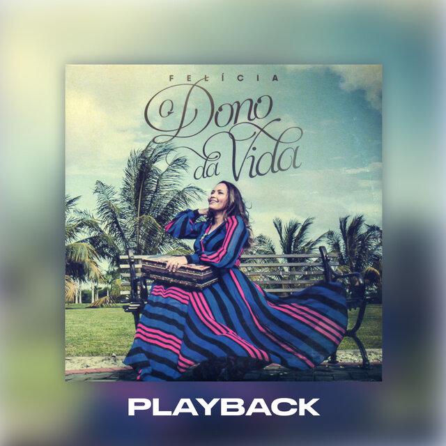 O Dono da Vida (Playback)