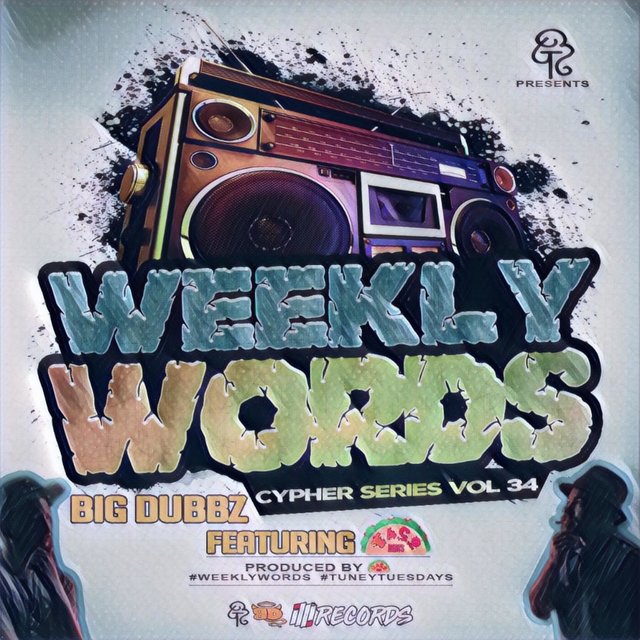 Weekly Words Cypher Series, Vol. 34 (feat. Taco On The Beat)