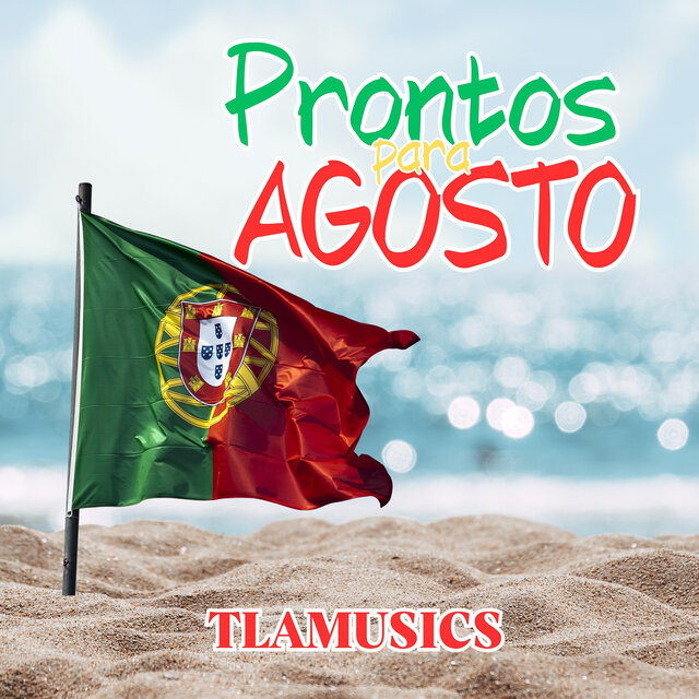 Prontos Para Agosto