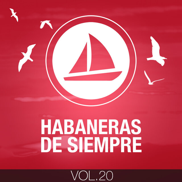 Habaneras de Siempre (Volumen 20)