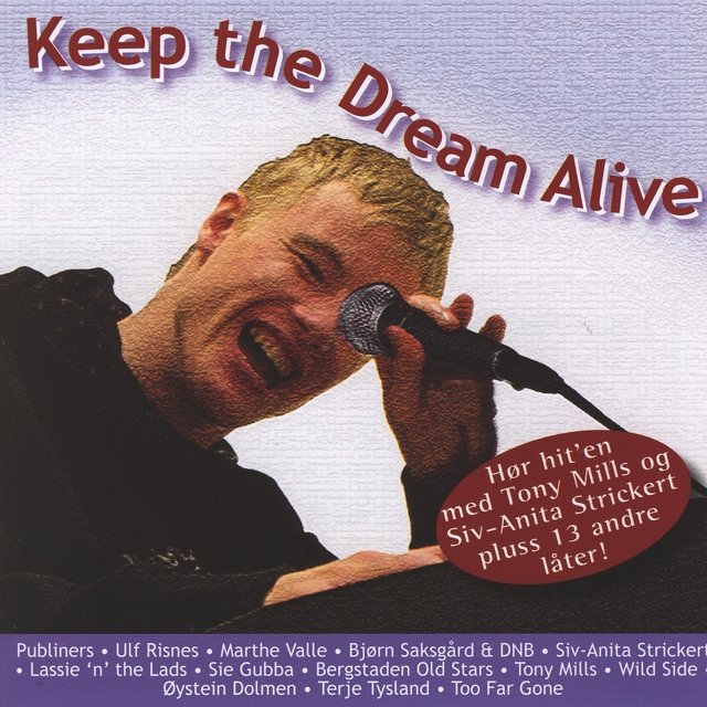 Keep the Dream Alive