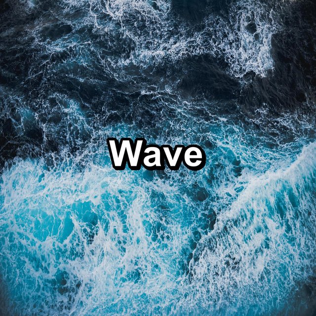 Wave