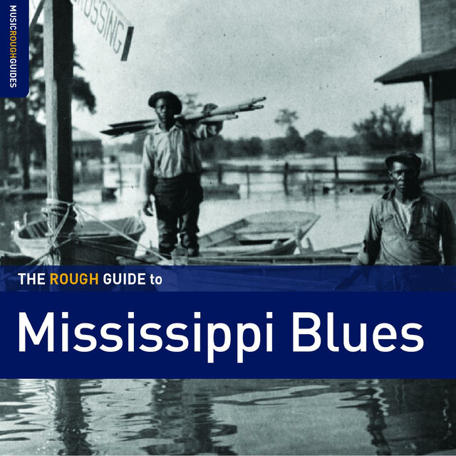 The Rough Guide To Mississippi Blues